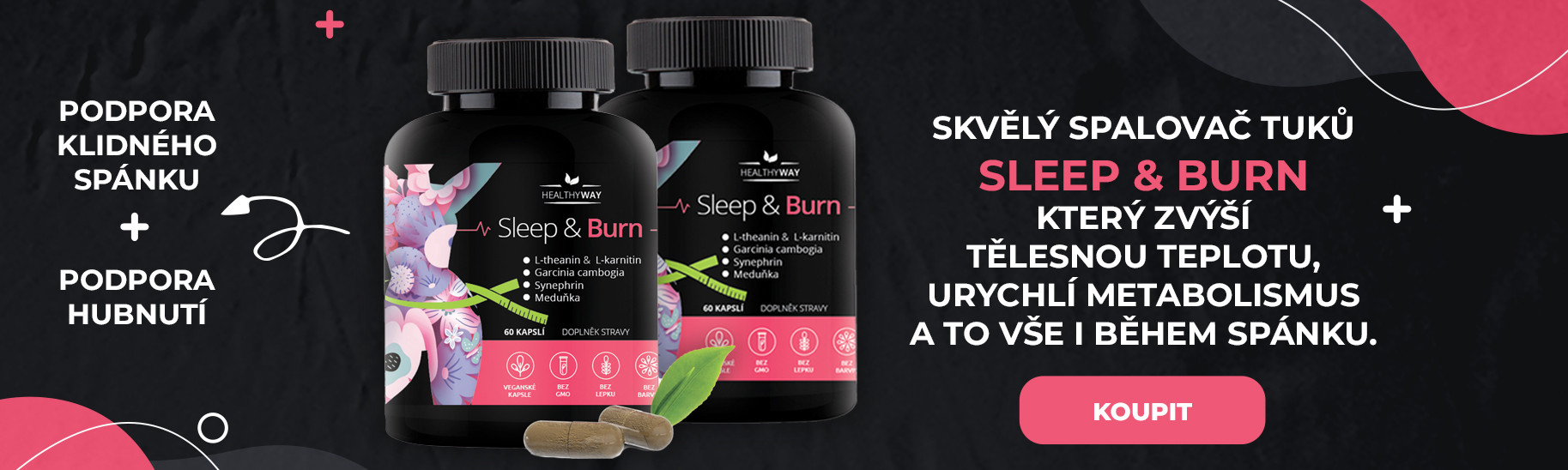 HEALTHY WAY SLEEP & BURN - NOČNÍ SPALOVAČ TUKŮ